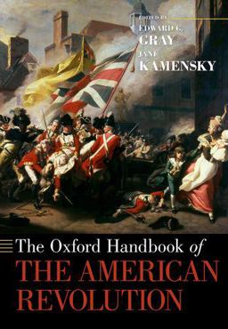 Oxford Handbook of the American Revolution  9780190257767 Front Cover