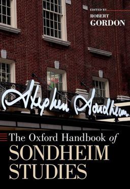 Oxford Handbook of Sondheim Studies  9780190258191 Front Cover