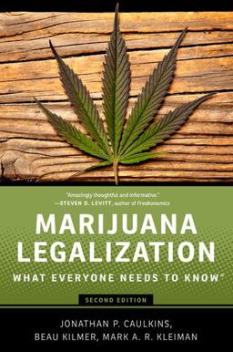 Marijuana Legalization What Everyone Needs to Knowï¿½ 2nd 9780190262402 Front Cover