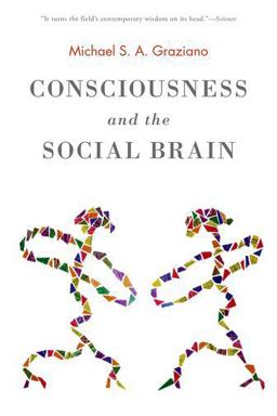 Consciousness and the Social Brain  9780190263195 Front Cover