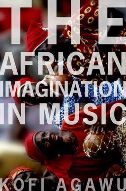 African Imagination in Music  9780190263218 Front Cover