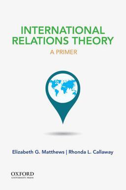 International Relations Theory A Primer  9780190268671 Front Cover