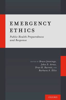 Emergency Ethics Public Health Preparedness and Response  9780190270742 Front Cover