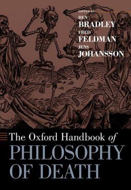 Oxford Handbook of Philosophy of Death  9780190271459 Front Cover