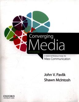 Converging Media: A New Introduction to Mass Communication  9780190271510 Front Cover