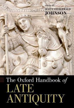 Oxford Handbook of Late Antiquity  9780190277536 Front Cover