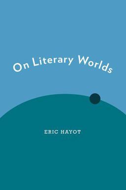 On Literary Worlds  9780190278274 Front Cover