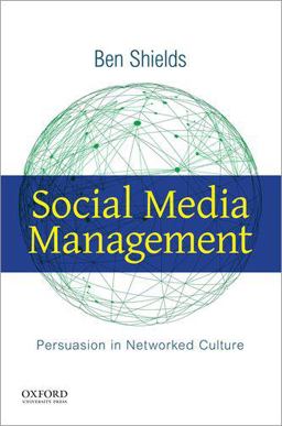 Social Media Management Persuasion in Networked Culture  9780190296339 Front Cover