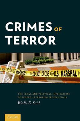 Crimes of Terror The Legal and Political Implications of Federal Terrorism Prosecutions  9780190296810 Front Cover