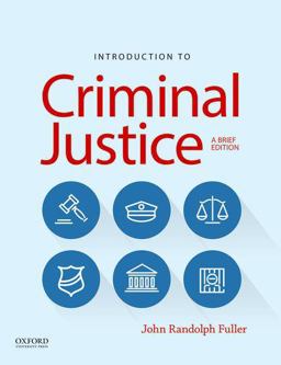 Introduction to Criminal Justice A Brief Edition  9780190298173 Front Cover