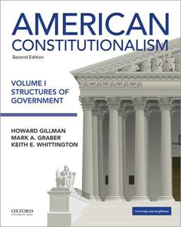 American Constitutionalism Volume I: Structures of Government 2nd 9780190299477 Front Cover