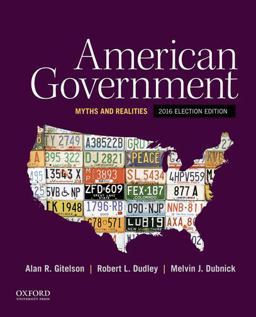 American Government: Myths and Realities - 2016 Election Edition  9780190299903 Front Cover