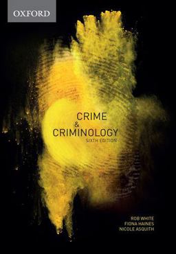 Crime and Criminology 6th 9780190307301 Front Cover