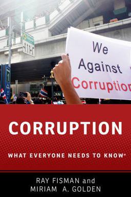 Corruption What Everyone Needs to Knowï¿½  9780190463977 Front Cover