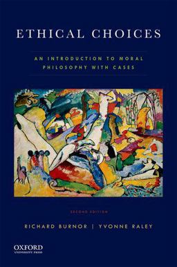 Ethical Choices: An Introduction to Moral Philosophy With Cases  9780190464509 Front Cover