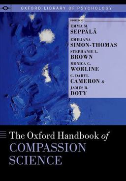 Oxford Handbook of Compassion Science  9780190464684 Front Cover