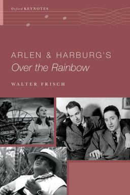 Arlen and Harburg's over the Rainbow  9780190467340 Front Cover