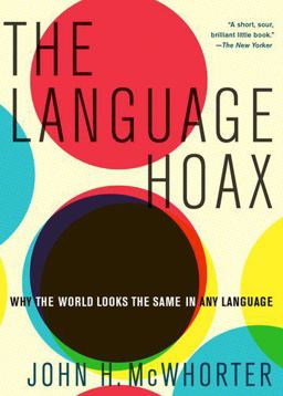 Language Hoax  9780190468897 Front Cover