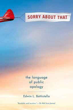Sorry about That The Language of Public Apology  9780190468903 Front Cover