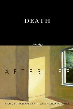 Death and the Afterlife  9780190469177 Front Cover