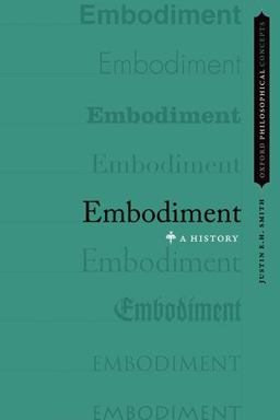 Embodiment: A History  9780190490454 Front Cover
