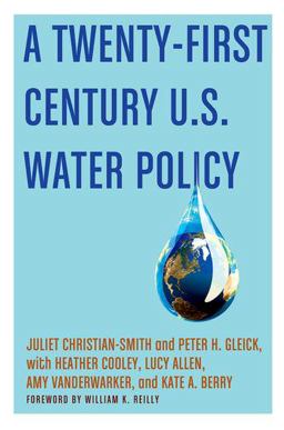 Twenty-First Century US Water Policy  9780190490874 Front Cover