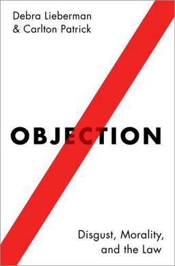 Objection Disgust, Morality, and the Law  9780190491291 Front Cover