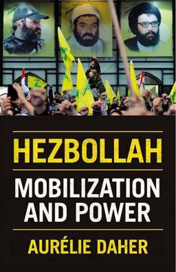 Hezbollah Mobilization and Power  9780190495893 Front Cover