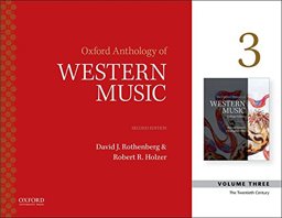 Oxford Anthology of Western Music: The Twentieth Century  9780190600334 Front Cover