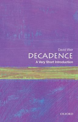 Decadence: a Very Short Introduction