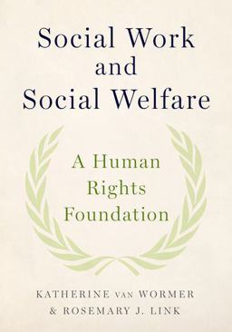 Social Work and Social Welfare A Human Rights Foundation  9780190612825 Front Cover
