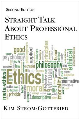 Straight Talk about Professional Ethics, Second Edition 2nd 9780190615475 Front Cover
