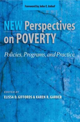 New Perspectives on Poverty Policies, Programs, and Practice  9780190615499 Front Cover