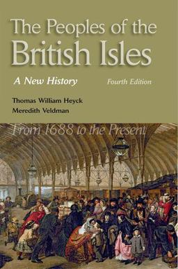 Peoples of the British Isles A New History. from 1688 to the Present 4th 9780190615543 Front Cover