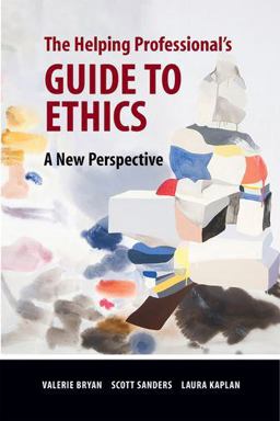 Helping Professional's Guide to Ethics A New Perspective  9780190615901 Front Cover
