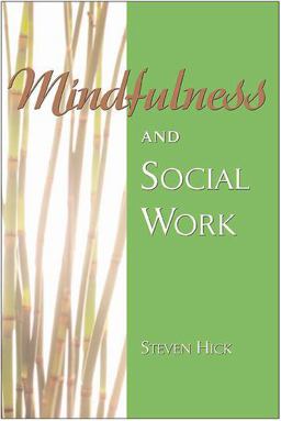 Mindfulness and Social Work  9780190616243 Front Cover