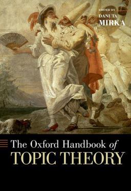 Oxford Handbook of Topic Theory  9780190618803 Front Cover