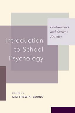 Introduction to School Psychology Controversies and Current Practice  9780190619329 Front Cover