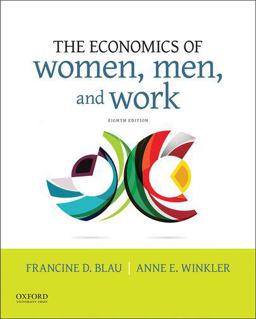 Economics of Women, Men, and Work 8th 9780190620851 Front Cover
