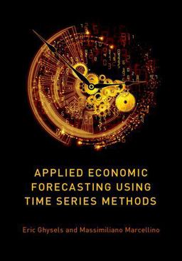 Applied Economic Forecasting Using Time Series Methods  9780190622015 Front Cover