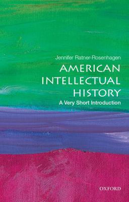 American Intellectual History: A Very Short Introduction  9780190622435 Front Cover