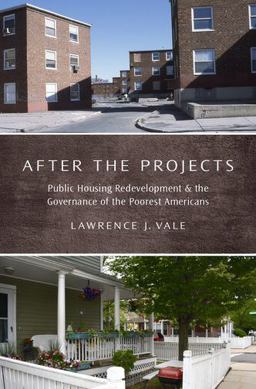 After the Projects Public Housing Redevelopment and the Governance of the Poorest Americans  9780190624330 Front Cover