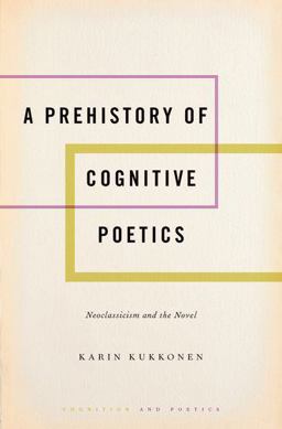 A Prehistory of Cognitive Poetics A Prehistory of Cognitive Poetics