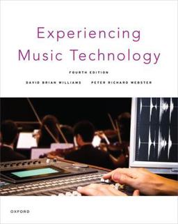Experiencing Music Technology 4th 9780190635794 Front Cover