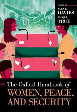Oxford Handbook of Women, Peace, and Security  9780190638276 Front Cover