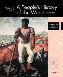 Voices of a People's History of the World Since 1400  9780190640637 Front Cover