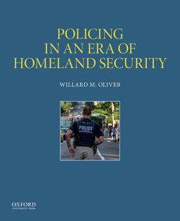 Policing in an Era of Homeland Security  9780190641672 Front Cover
