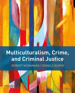 Multiculturalism, Crime, and Criminal Justice  9780190642631 Front Cover