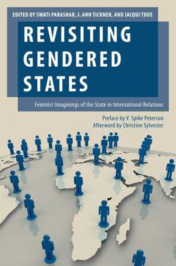 Revisiting Gendered States Feminist Imaginings of the State in International Relations  9780190644048 Front Cover