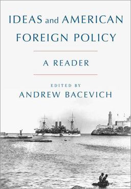Ideas and American Foreign Policy A Reader  9780190645403 Front Cover